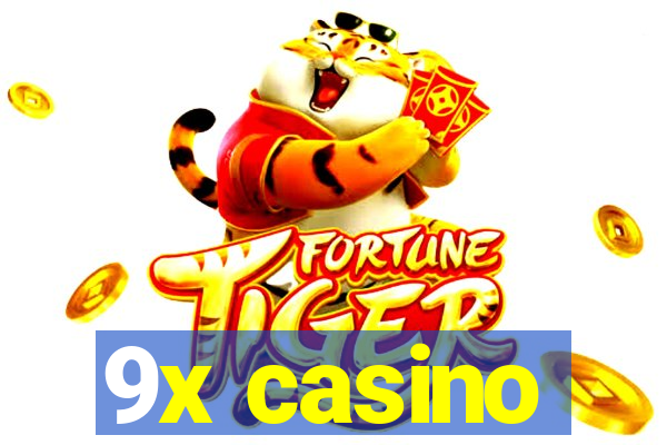 9x casino